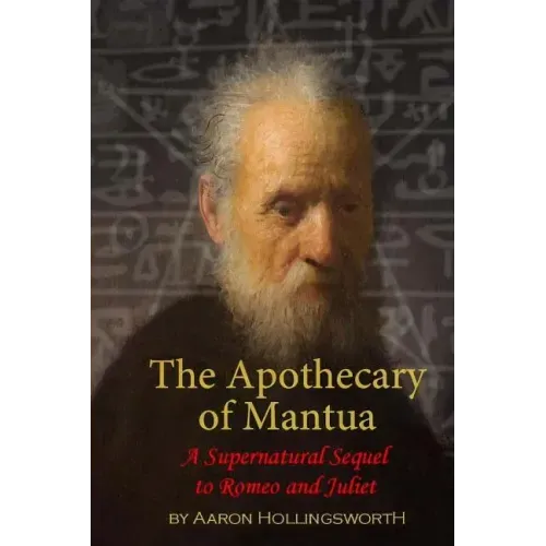 The Apothecary of Mantua: A Supernatural Sequel to Romeo and Juliet