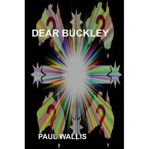 Dear Buckley: Australia in the early 21st century
