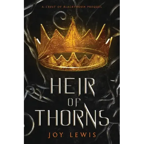 Heir of Thorns: (The Crest of Blackthorn Book 0.5)