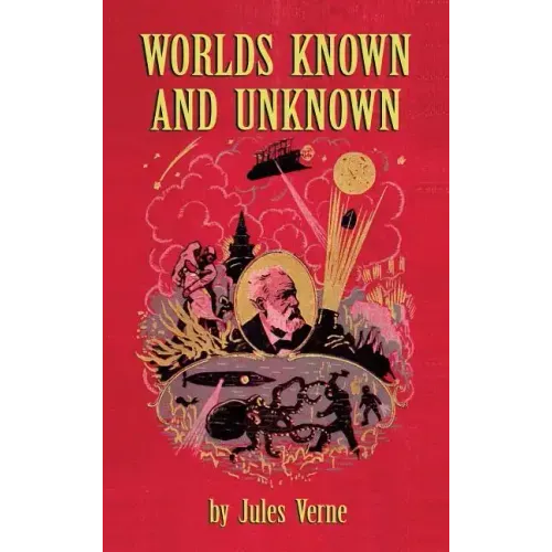 Worlds Known and Unknown (hardback)