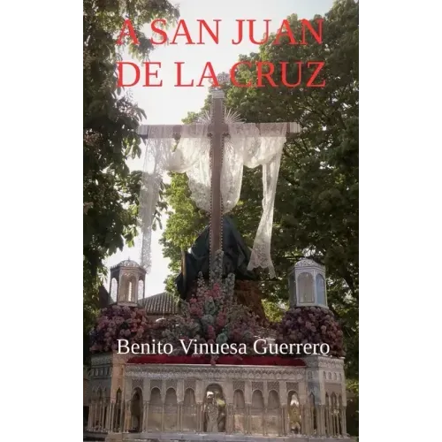 A San Juan de la Cruz