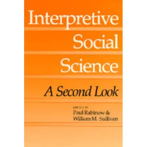 Interpretive Social Science: A Second Look