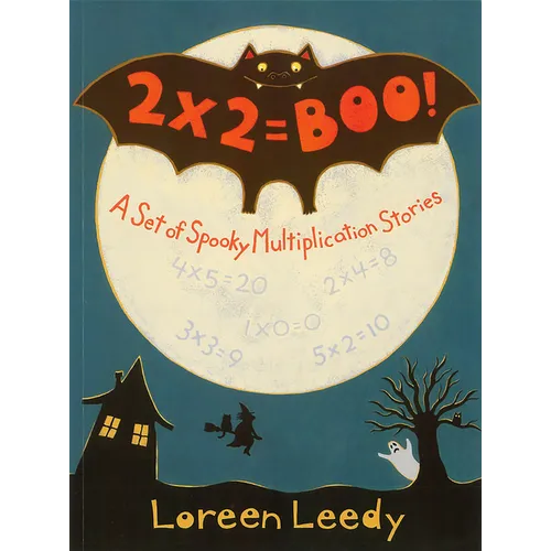 2 X 2 = Boo!: A Set of Spooky Multiplication Stories