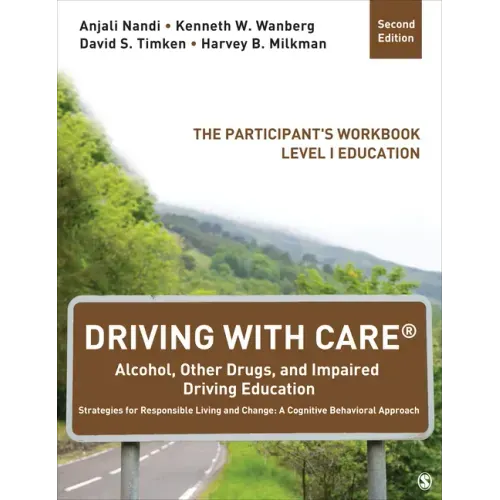 Driving With CARE(R): Alcohol, Other Drugs, and Impaired Driving Education Strategies for Responsible Living and Change: A Cognitive Behavioral Approa