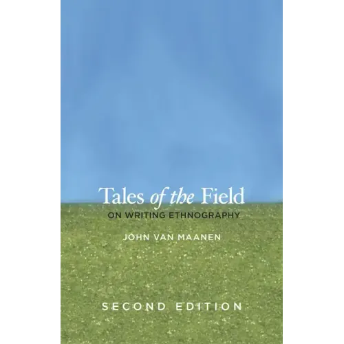 Tales of the Field: On Writing Ethnography