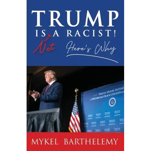 TRUMP IS NOT A RACIST! Here's Why