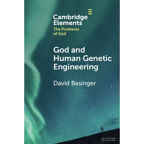 God and Human Genetic Engineering
