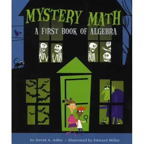 Mystery Math: A First Book of Algebra