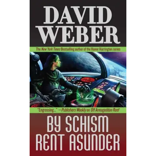 By Schism Rent Asunder: A Novel in the Safehold Series (#2)