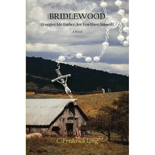 Bridlewood: (Forgive Me Father, for You Have Sinned)