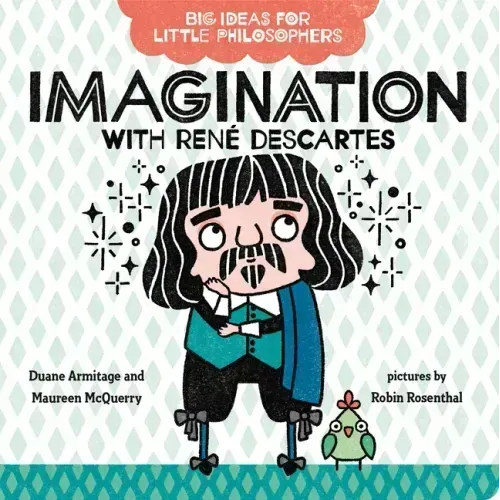 Imagination with René Descartes