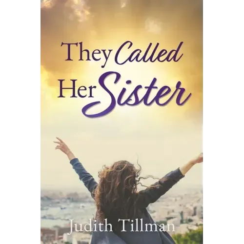 They Called Her Sister