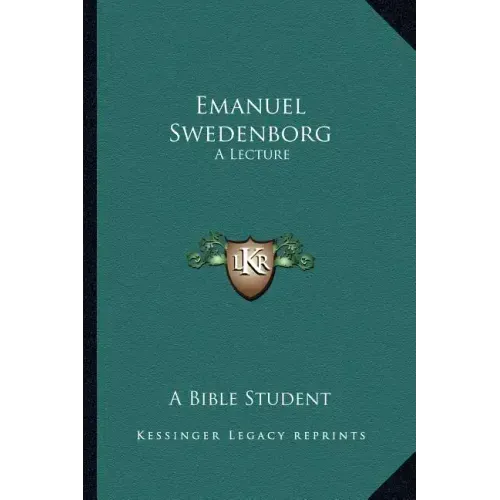 Emanuel Swedenborg: A Lecture