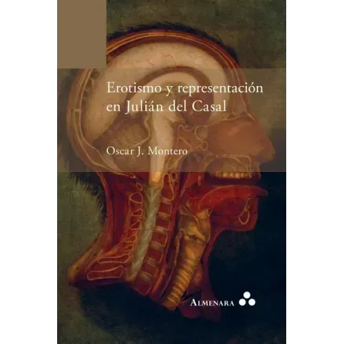 Erotismo y representación en Julián del Casal