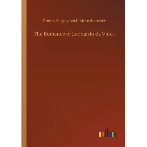 The Romance of Leonardo da Vinci