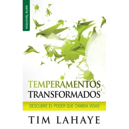 Temperamentos Transformados - Serie Favoritos: Descubre El Poder Que Cambia Vidas