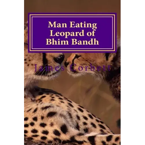 Man Eating Leopard of Bhim Bandh