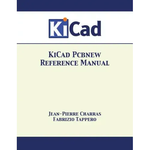 KiCad Pcbnew Reference Manual