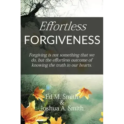 Effortless Forgiveness