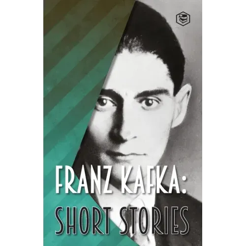 Franz Kafka: Short Stories