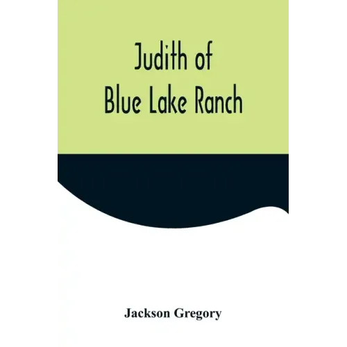 Judith of Blue Lake Ranch