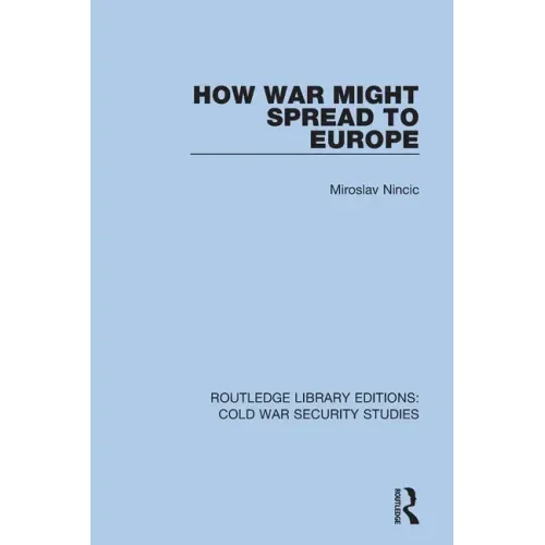 How War Might Spread to Europe
