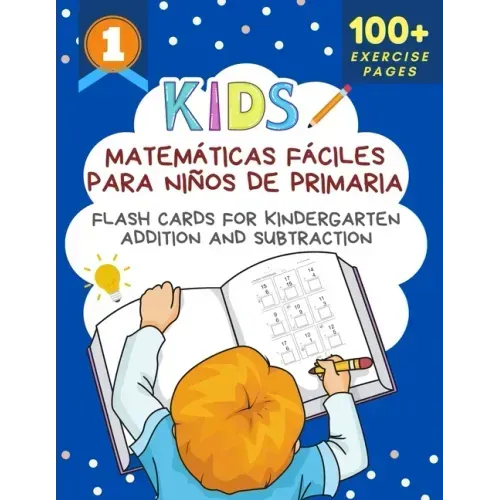 Matemáticas Fáciles Para Niños De Primaria Flash Cards for Kindergarten Addition and Subtraction: Big book of math practice problems addition subtract