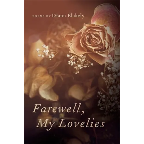 Farewell, My Lovelies: Poems