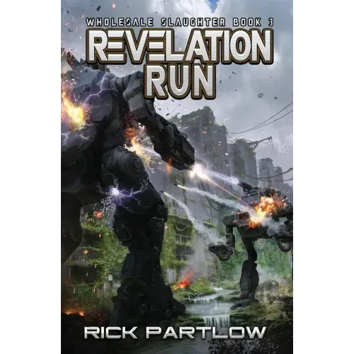 Revelation Run: Wholesale Slaughter Book Three