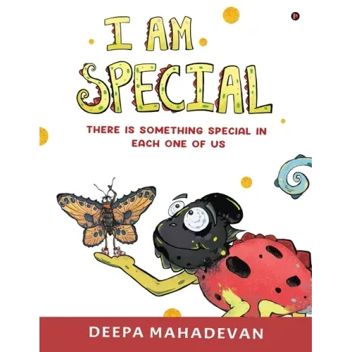 I am Special: There is something special in each one of us