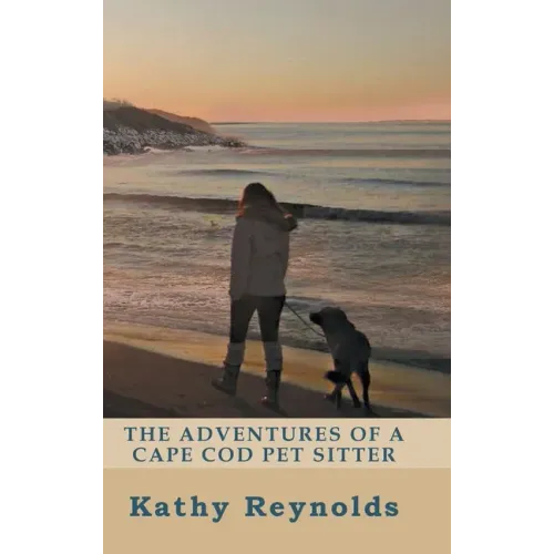 The Adventures of a Cape Cod Pet Sitter