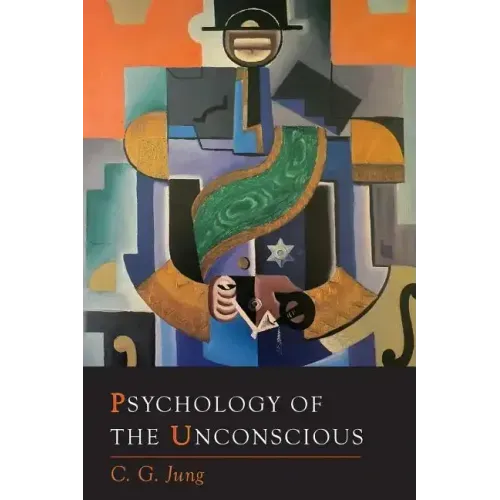 Psychology of the Unconscious