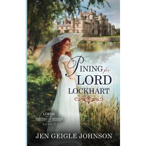 Pining for Lord Lockhart: Sweet Regency Romance