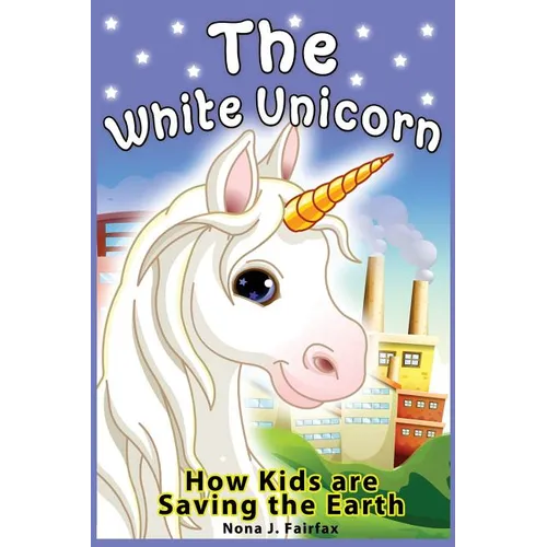 The White Unicorn: children's read along books - Daytime Naps and Bedtime Stories: bedtime stories for girls, princess books for kids, be