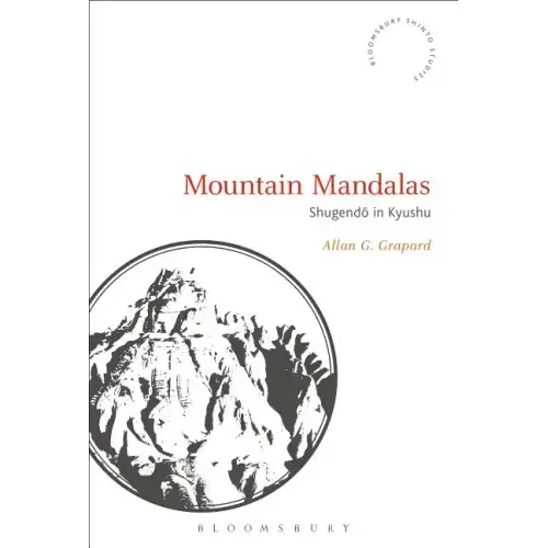 Mountain Mandalas: Shugendo in Kyushu
