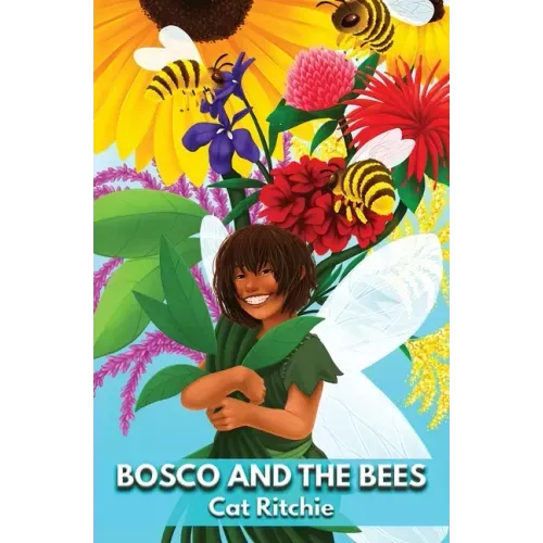 Bosco and the Bees