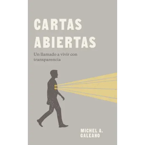 Cartas Abiertas: Un Llamado a Vivir Con Transparencia