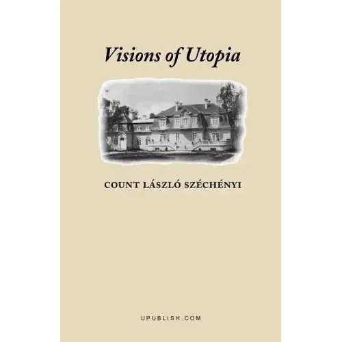 Visions of Utopia