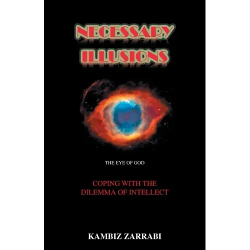 Necessary Illusions