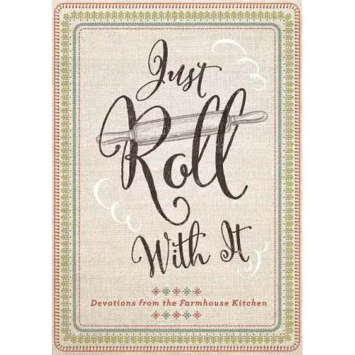 Just Roll with It