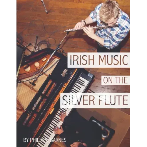Irish Music on the Silver Flute