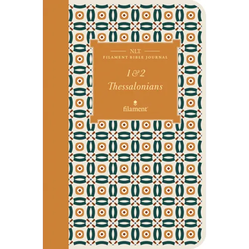 NLT Filament Bible Journal: 1 & 2 Thessalonians (Softcover)