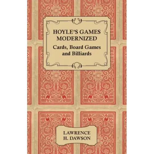 Hoyle's Games Modernized - Cards, Board Games and Billiards