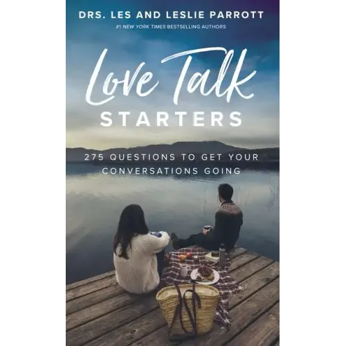 Love Talk Starters: 275 Questions to Get Your Conversations Going