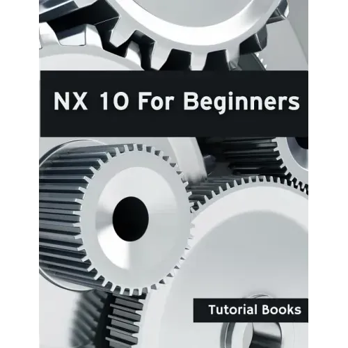 NX 10 For Beginners