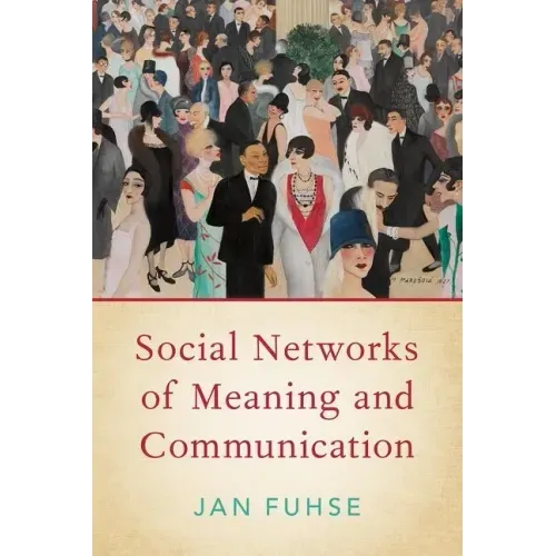 Social Networks of Meaning and Communication