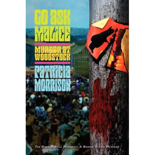 Go Ask Malice: Murder at Woodstock