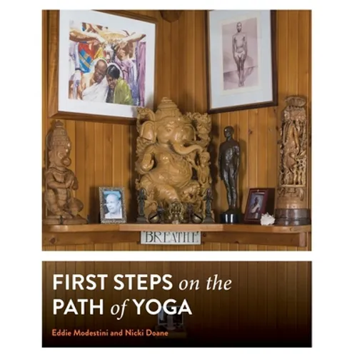 First Steps on the Path of Yoga