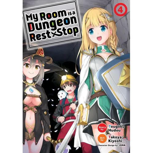 My Room Is a Dungeon Rest Stop (Manga) Vol. 4