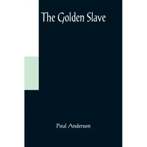 The Golden Slave